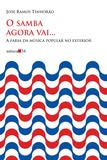 Livro - O samba agora vai...