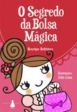 Livro - O segredo da bolsa mágica