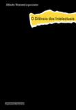 Livro - O silêncio dos intelectuais