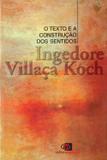 Livro - O texto e a construção sentidos