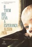 Livro - O trem que leva a esperança