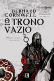 Livro - O trono vazio (Vol. 8 Crônicas Saxônicas)