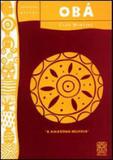 Livro - Oba A Amazona Belicosa