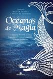 Livro - OCEANOS DE MAGIA