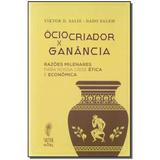 Livro - Ocio Criador X Ganancia - Sattva editora