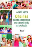 Livro - Oficinas psicopedagógicas para superação da exclusão