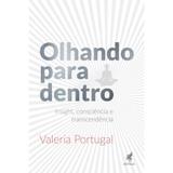 Livro - Olhando para dentro Insight, consciência e transcendência - Gryphus editora