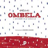Livro - Ombela A Origem Das Chuvas