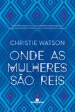 Livro - Onde as mulheres são reis