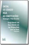 Livro - Ontem, os códigos! Hoje, as constituições - 1 ed./2016