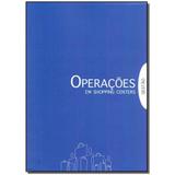 Livro - Operacoes Em Shopping Centers - Gestao - Abrasce