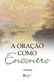 Livro - Oração como encontro