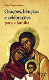 Livro - Orações, bênçãos e celebrações para a família