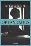 Livro - Orfandades – Nova edição