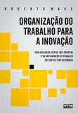 Livro - Organização Do Trabalho Para A Inovação