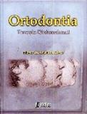 Livro Ortodontia Terapia Biofuncional - Grupo gen