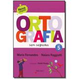Livro - Ortografia Sem Segredos - Vol.05 - Prumo