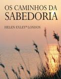 Livro - Os caminhos da sabedoria