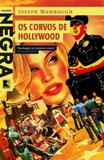 Livro - Os corvos de Hollywood