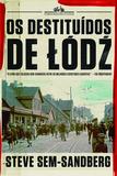 Livro - Os destituídos de Lódz