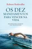 Livro - Os dez mandamentos para vencer na vida