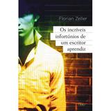 Livro - Os incríveis infortúnios de um escritor aprendiz