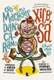Livro - Os machões dançaram