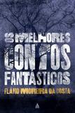 Livro - Os melhores contos fantásticos