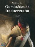 Livro - Os mistérios de Itacueretaba