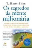 Livro Os Segredos da Mente Milionária de T. Harv Eker - Sextante
