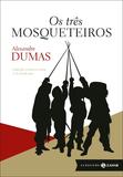 Livro - Os três mosqueteiros: edição comentada e ilustrada (Clássicos Zahar)