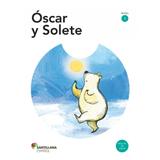 Livro - Oscar Y Solete - Moderna
