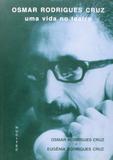 Livro Osmar Rodrigues Cruz - Uma Vida no Teatro - Editora hucitec