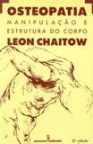 Livro - Osteopatia - manipulação e estrutura do corpo