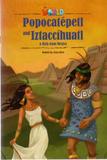 Livro - Our World 5 - Reader 7 - Popocatépetl and Iztaccíhuatl: A Myth from Mexico