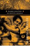 Livro - Padre Jesuíno do Monte Carmelo