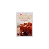 Livro - Paixao por chocolate - Ediouro (casa dos livros)