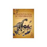 Livro - Paleontologia dos Vertebrados - Gallo - Interciência