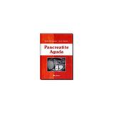 Livro - Pancreatite Aguda - Rasslan - Atheneu