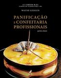 Livro - Panificação e confeitaria profissionais
