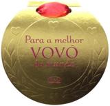 Livro - Para a melhor vovó do mundo