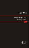 Livro - Para onde vai o mundo?