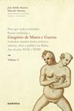 Livro - Para que todos entendais. Poesia atribuída a Gregório de Matos e Guerra - Vol. 5 - Letrados, manuscritura, retórica, autoria, obra e público na Bahia dos séculos XVII e XVIII