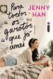 Livro - Para todos os garotos que já amei