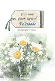 Livro - Para uma pessoa especial : Felicidade