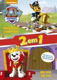Livro - Patrulha Canina - Verdadeiros campeões - Rei por um dia
