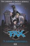 Livro - Pax: a menina fantasma vol.3