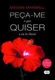 Livro - Peça-me o que quiser e eu te darei