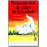 Livro - Pensamentos De Vida E De Felicidade - Da mente