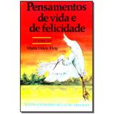 Livro - Pensamentos De Vida E De Felicidade - Da mente